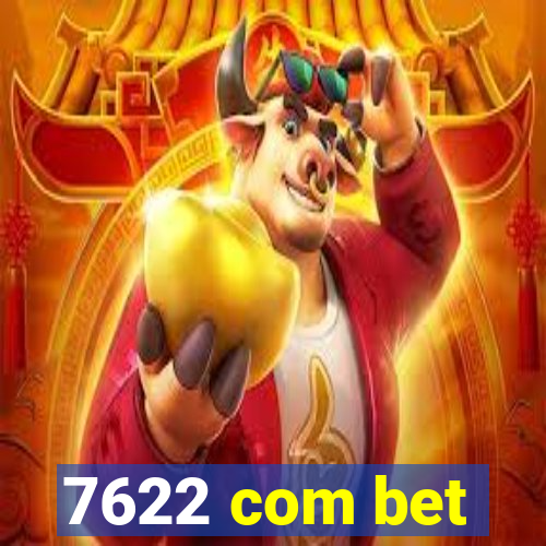 7622 com bet